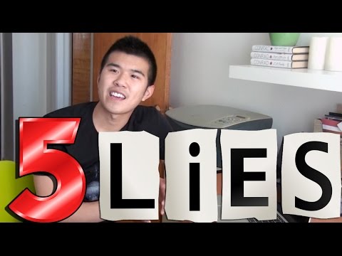 5 LIES EVERYONE TELLS