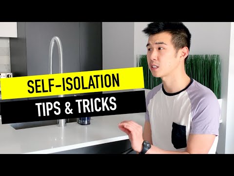 Self-Isolation: Tips & Tricks